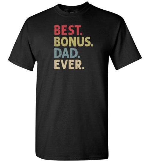 Best Bonus Dad Ever Shirt for Men