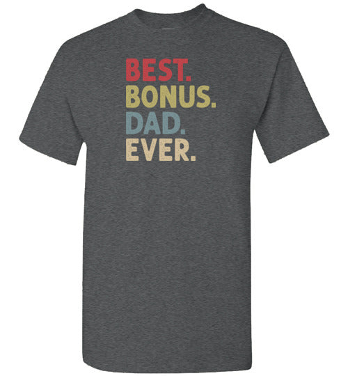 Best Bonus Dad Ever Shirt for Men