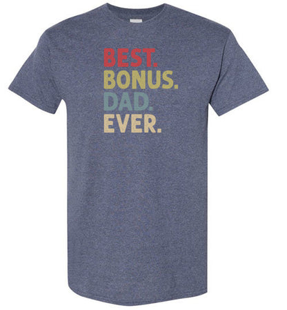 Best Bonus Dad Ever Shirt for Men