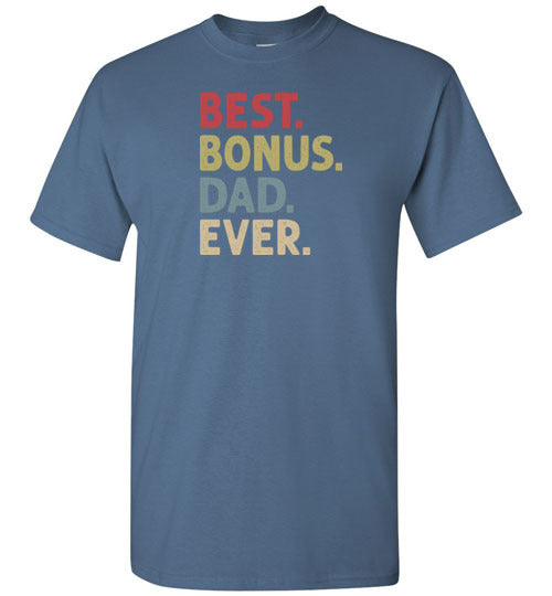 Best Bonus Dad Ever Shirt for Men