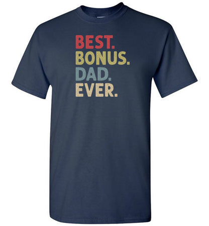 Best Bonus Dad Ever Shirt for Men