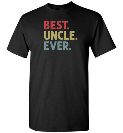 Best Uncle Ever Shirt for Men