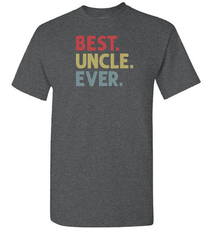 Best Uncle Ever Shirt for Men