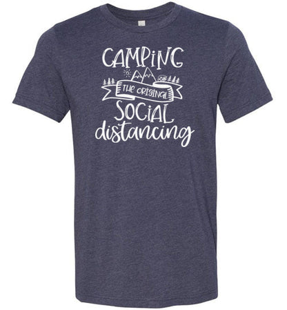 Camping the Original Social Distancing Shirt