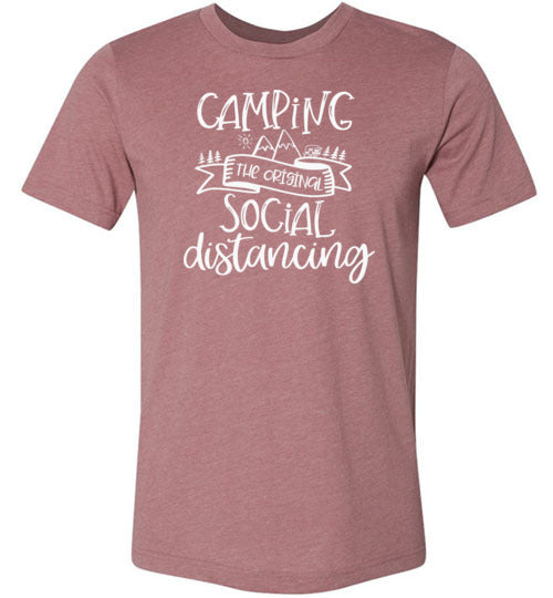 Camping the Original Social Distancing Shirt
