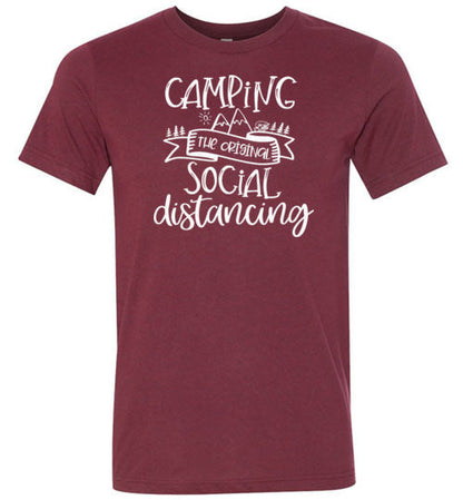 Camping the Original Social Distancing Shirt