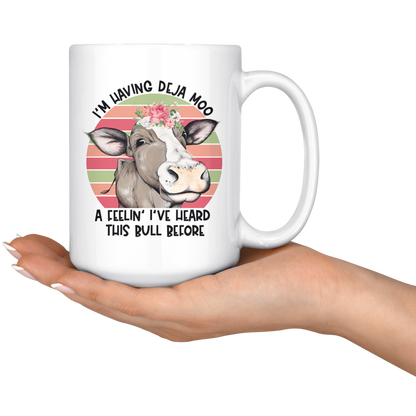 Deja Moo | Funny Cow Mug for Women | Cute 15oz Coffee Cup | Birthday Mothers Day Gift Idea for Mom Grandma