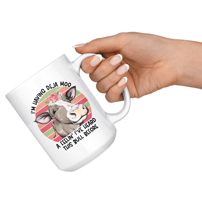 Deja Moo | Funny Cow Mug for Women | Cute 15oz Coffee Cup | Birthday Mothers Day Gift Idea for Mom Grandma