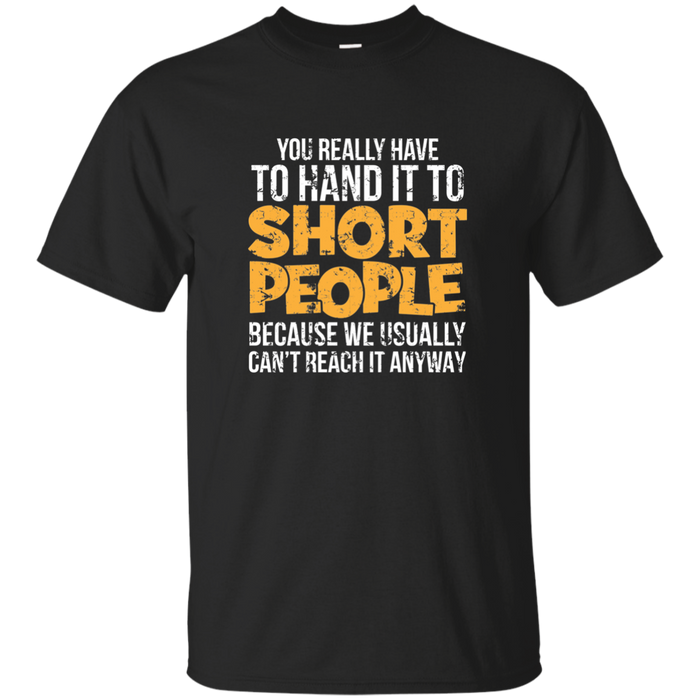 Hand It To Short People