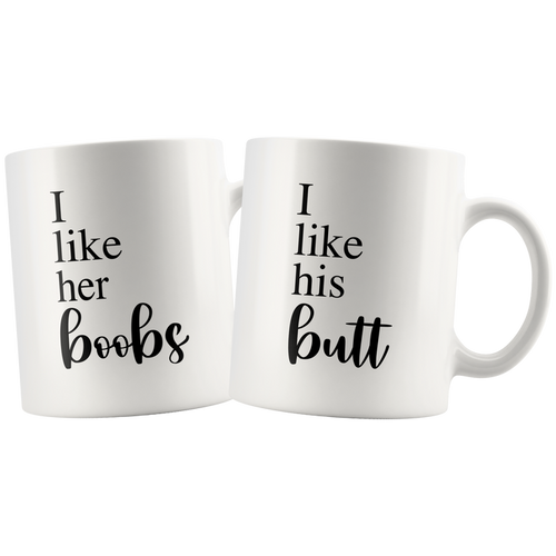 I Like Her Boobs I Like His Butt Matching Mug Set