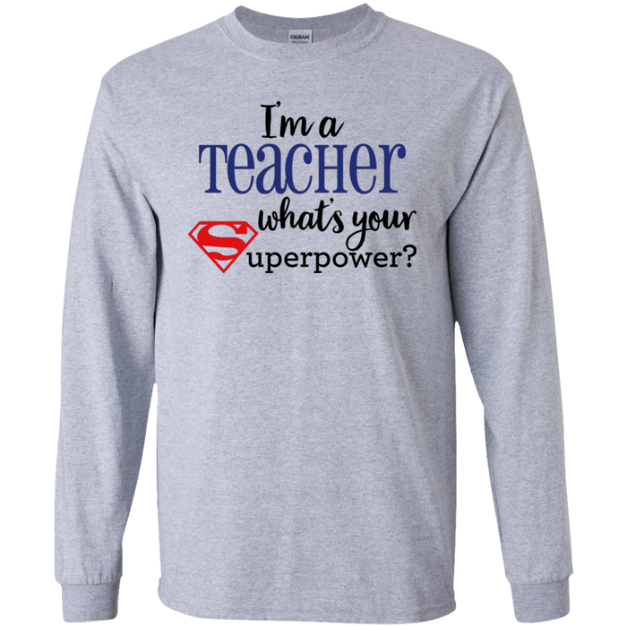 I'm a Teacher What's your Superpower?