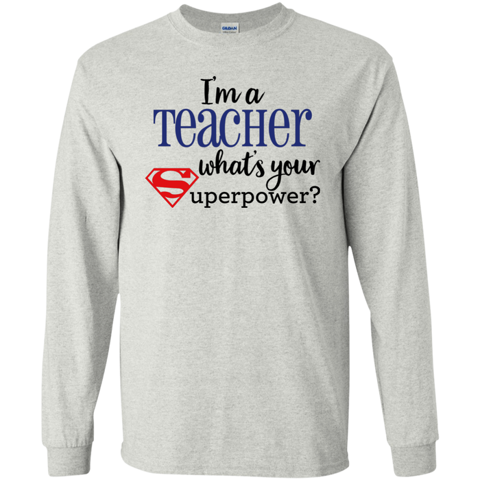 I'm a Teacher What's your Superpower?