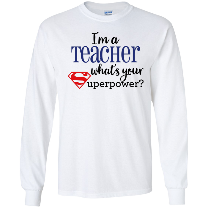 I'm a Teacher What's your Superpower?