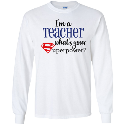 I'm a Teacher What's your Superpower?