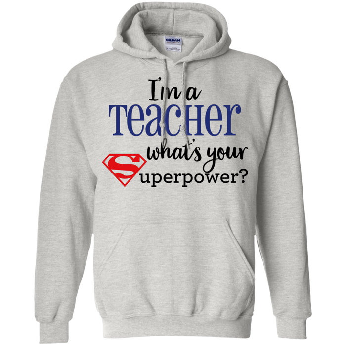 I'm a Teacher What's your Superpower?