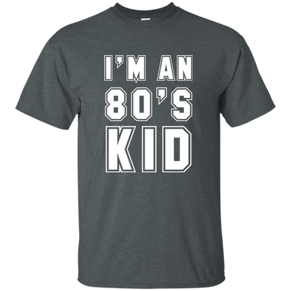 I'M An 80's Kid
