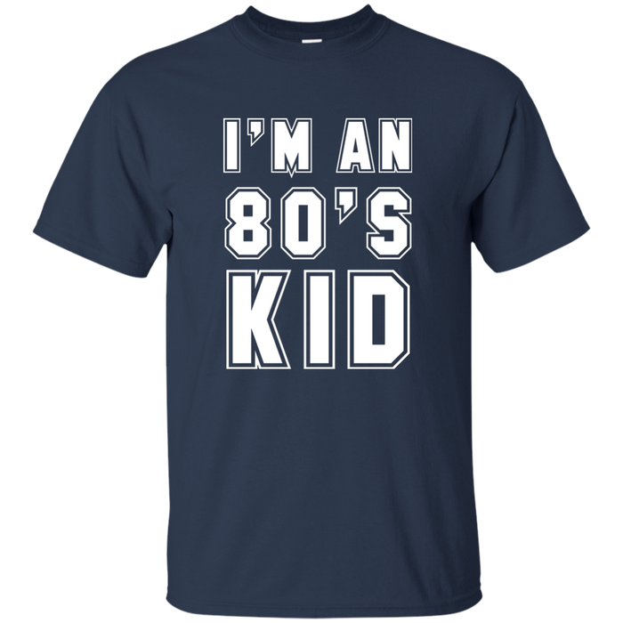 I'M An 80's Kid