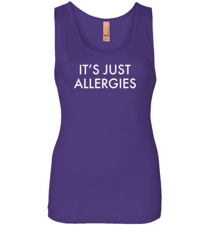 It's Just Allergies Tank Top