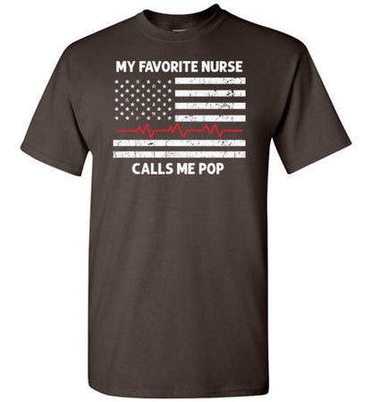 My Favorite Nurse Calls Me Pop Shirt