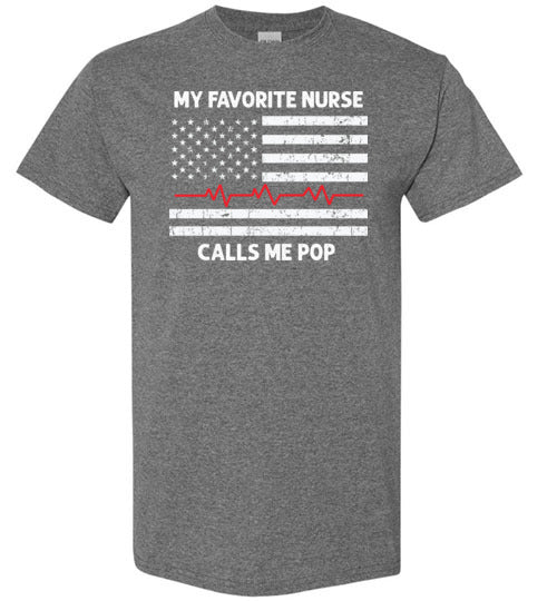My Favorite Nurse Calls Me Pop Shirt