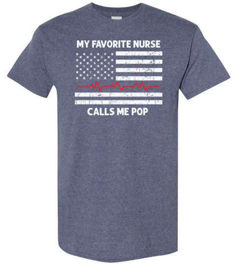 My Favorite Nurse Calls Me Pop Shirt