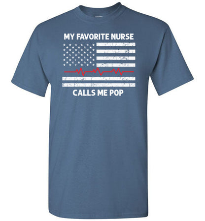 My Favorite Nurse Calls Me Pop Shirt