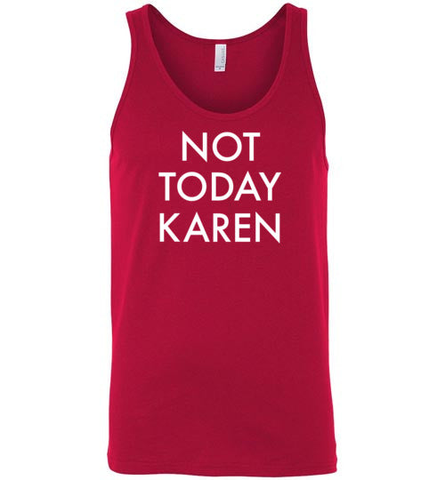 Not Today Karen Tank Top for Men