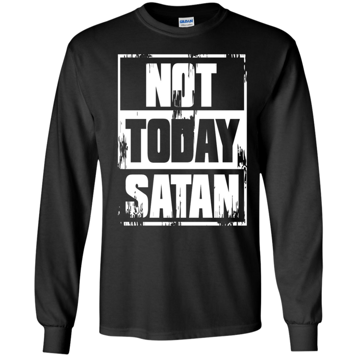 Not Today Satan