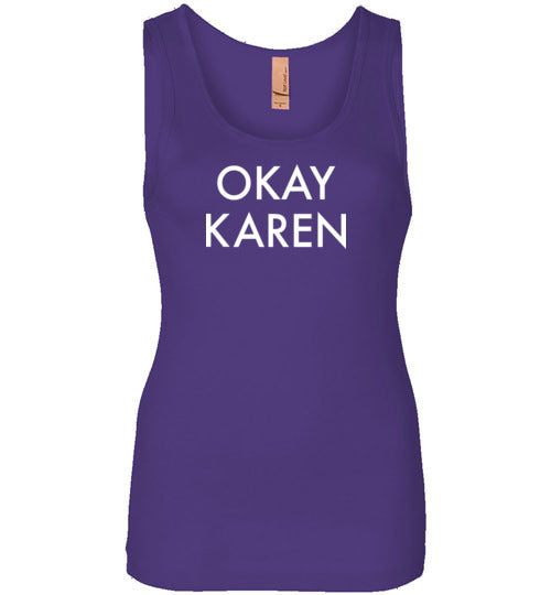 Okay Karen Tank Top for Women