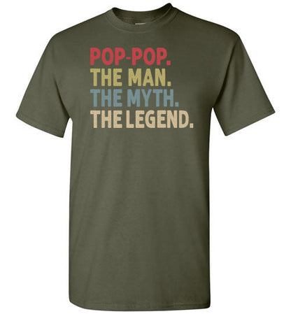 Pop-Pop the Man the Myth the Legend Shirt