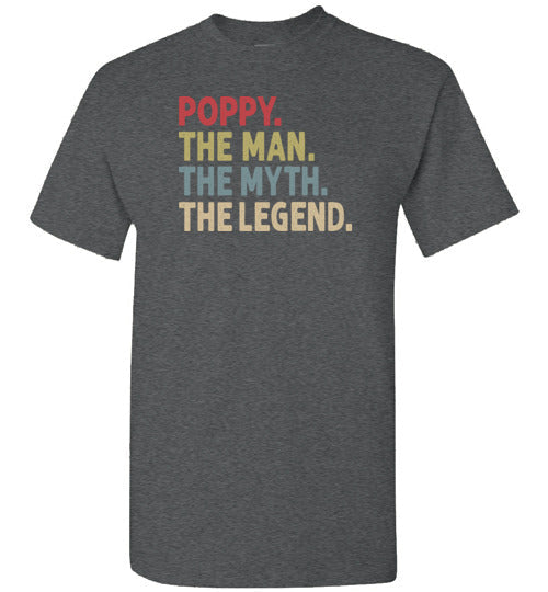 Poppy the Man the Myth the Legend Shirt