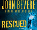 Rescued: A Novel Abridged edition by Bevere, John, Olsen, Mark Andrew published by Bethany House (2006) [Audio CD]-Book-Palm Beach Bookery
