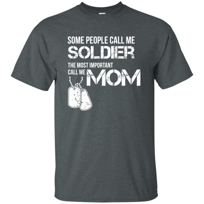 Some People Call Me Soldier Mom