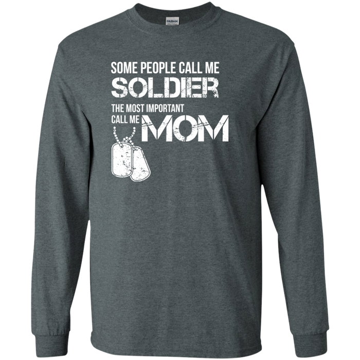 Some People Call Me Soldier Mom