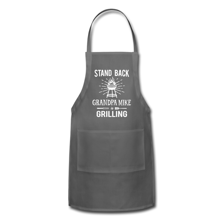 Stand Back Grandpa Mike Is Grilling Adjustable Apron - charcoal