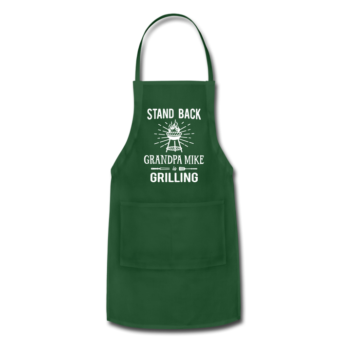 Stand Back Grandpa Mike Is Grilling Adjustable Apron - forest green