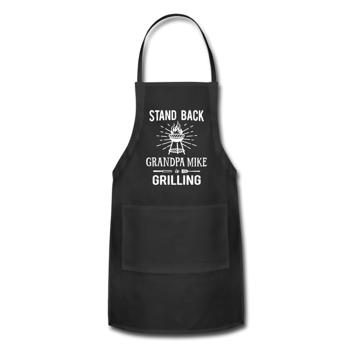 Stand Back Grandpa Mike Is Grilling Adjustable Apron - black