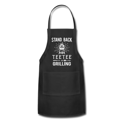 Stand Back Teetee Is Grilling Adjustable Apron - black