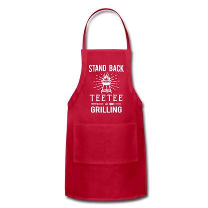 Stand Back Teetee Is Grilling Adjustable Apron - red