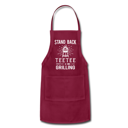 Stand Back Teetee Is Grilling Adjustable Apron - burgundy