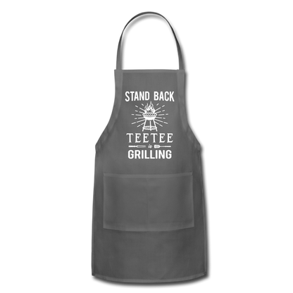 Stand Back Teetee Is Grilling Adjustable Apron - charcoal