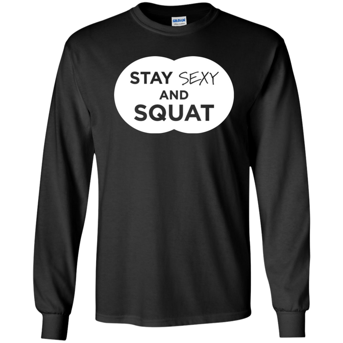 Stay Sexy And Squat