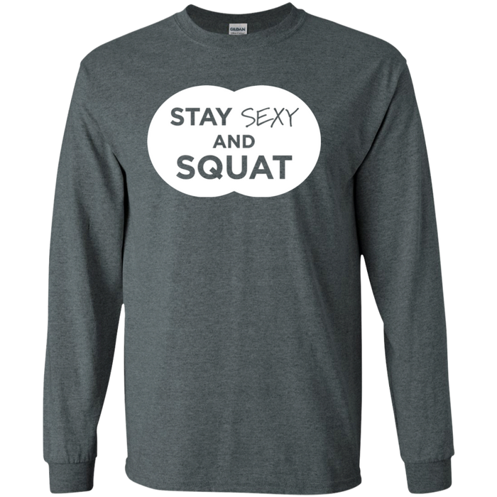 Stay Sexy And Squat