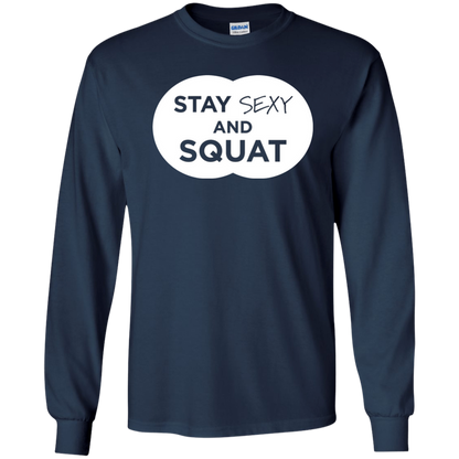 Stay Sexy And Squat