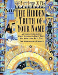 The Hidden Truth of Your Name: A Complete Guide to First Names and What They Say About the Real You-Book-Palm Beach Bookery